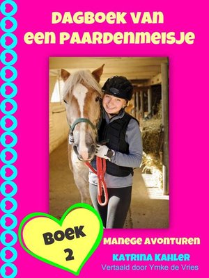 cover image of Dagboek van een paardenmeisje--manege avonturen